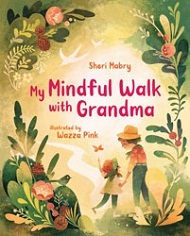 my-mindful-walk-with-grandma-r