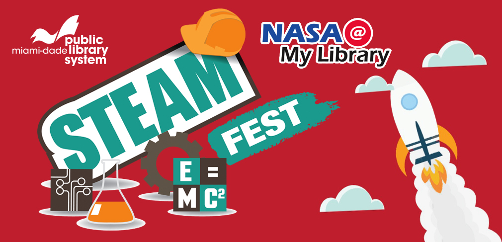 STEAM Fest NASA at My Library