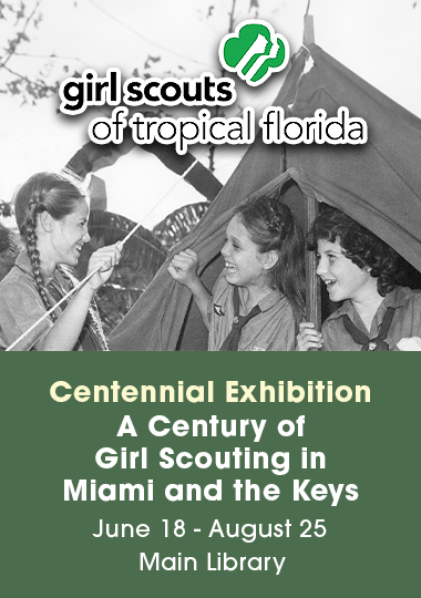 Girl Scouts of Tropical Florida Centennial Exhibition