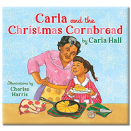 Carla and the Christmas Cornbread