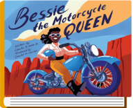 Bessie the Motorcycle Queen