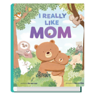 I Really Like Mom