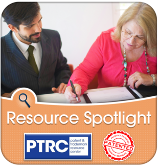 Resource Spotlight - Main Library Patent and Trademark Resource Center