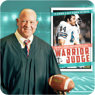 Warrior Judge: One Man's Journey from Gridiron to Gavel