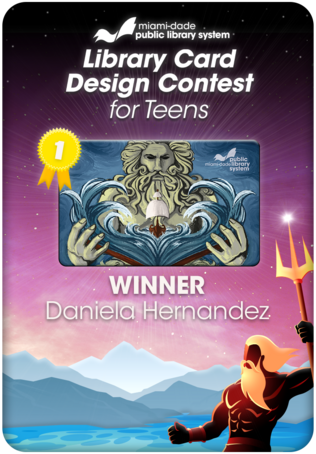 Library Card Design Contest for Teens Winner Daniela Hernandez