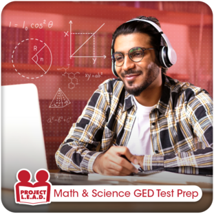 Project L.E.A.D. Math and Science GED Test Prep