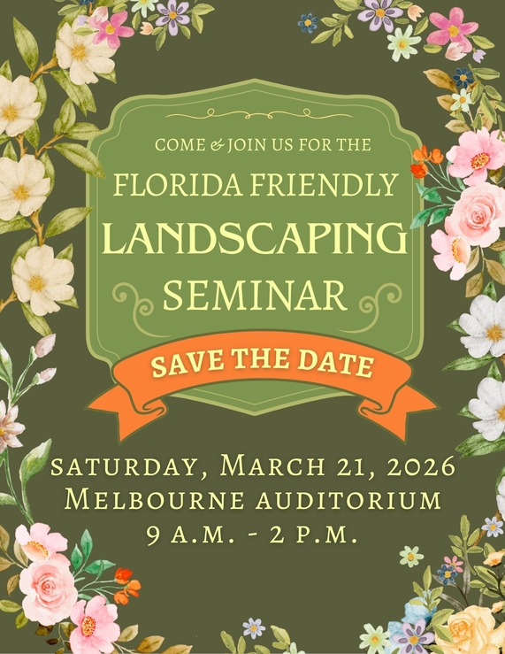 Florida Friendly Landscaping Seminar Save the Date Flyer for March 21, 2026