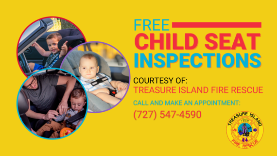 Free Child Safety Seat Inspections by Treasure Island Fire Rescue