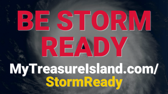Be Storm Ready by visiting mytreasureisland.com/stormready