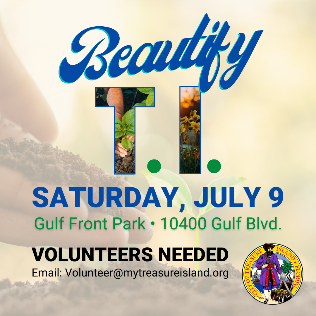 Beautify T.I. Volunteer Day happening on Saturday, July 9, at Gulf Front Park