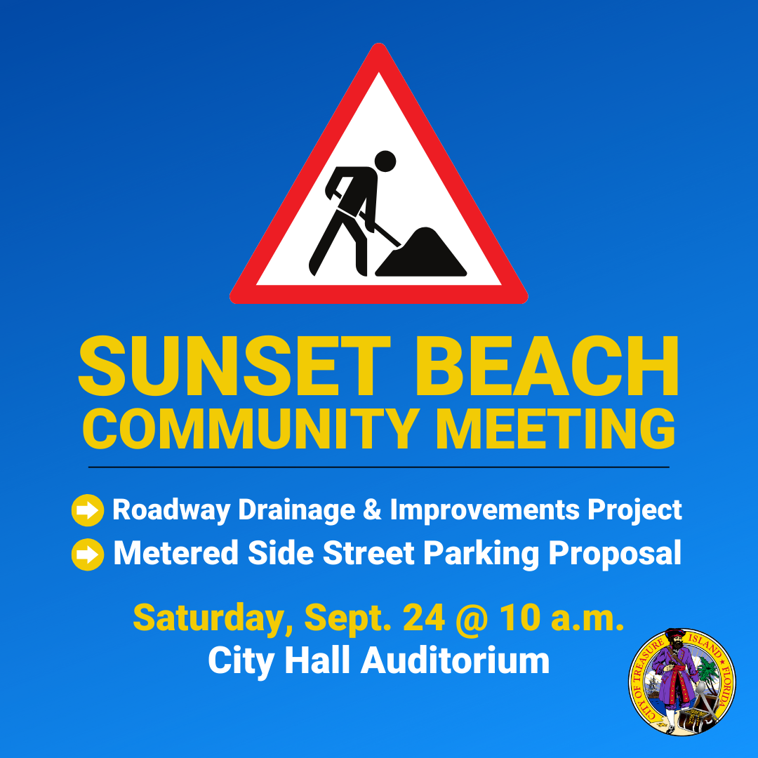 Sunset Beach Community Meeting will be held in the City Hall Auditorium at 10 a.m. on Sept. 24.