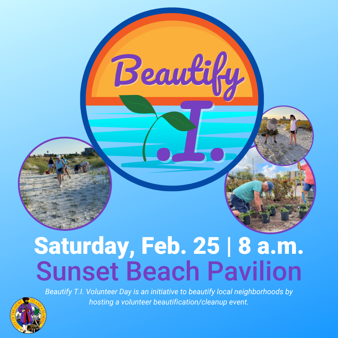 Beautify T.I. Volunteer Event happening on Feb. 25 at 8 a.m.