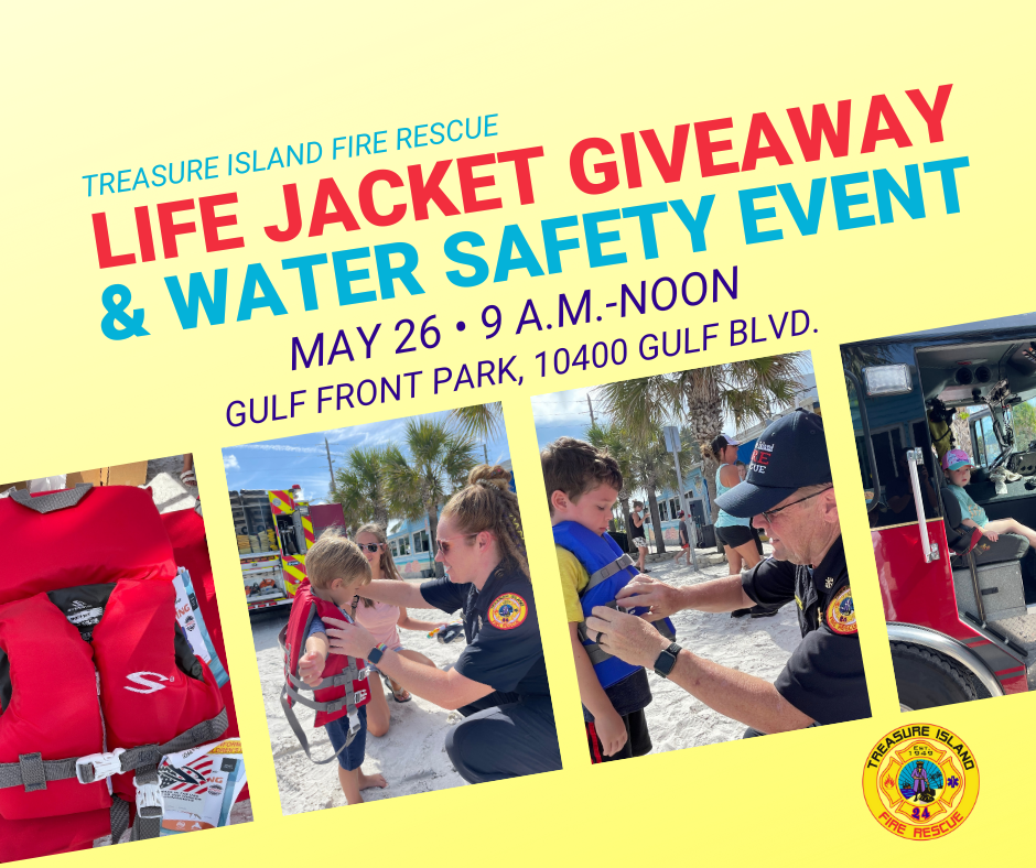 Treasure Island Fire Rescue Life Jacket Giveaway and Water Safety Event
