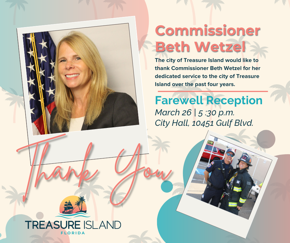Farewell reception for Commissionert Wetzel will be on March 25 at 5:30 p.m.