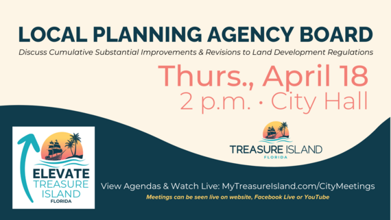 Local Planning Agency Board Meeting is on April 18 at 2 p.m.