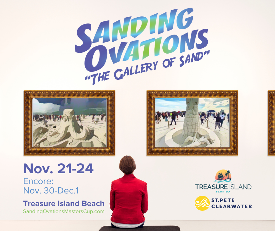 Sanding Ovations Masters Cup presents "The Gallery of Sand" Nov. 21 through 24 and Nov.30 through Dec. 1