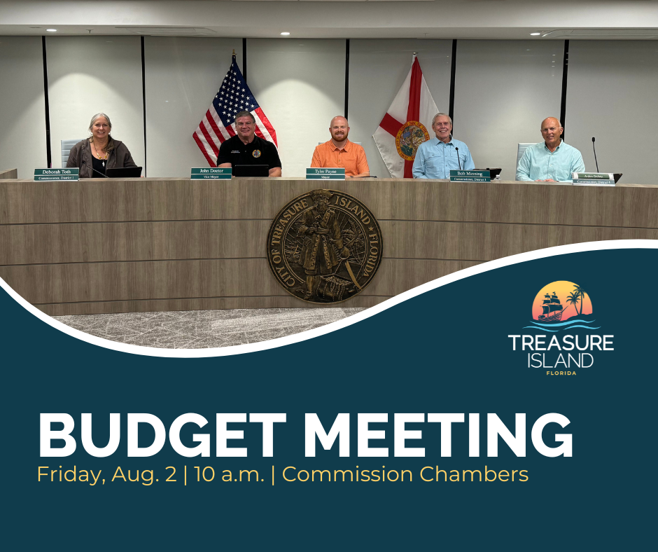 Treasure Island Budget Meeting will be on Aug. 2 at 10 a.m.