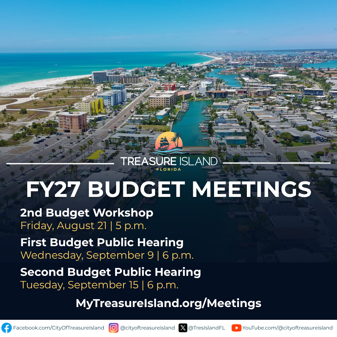 Updated fiscal year 2027 budget meetings with the second workshop now being on August 21 at 5 p.m.