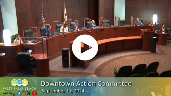 Downtown Action Committee | September 11, 2024 WPBTV Video