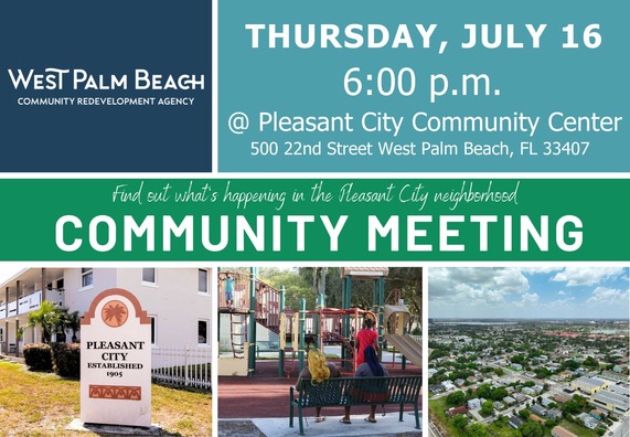 West Palm Beach Pleasant City Community Center Meeting - Thursday, July 16, 2026, at 6 pm