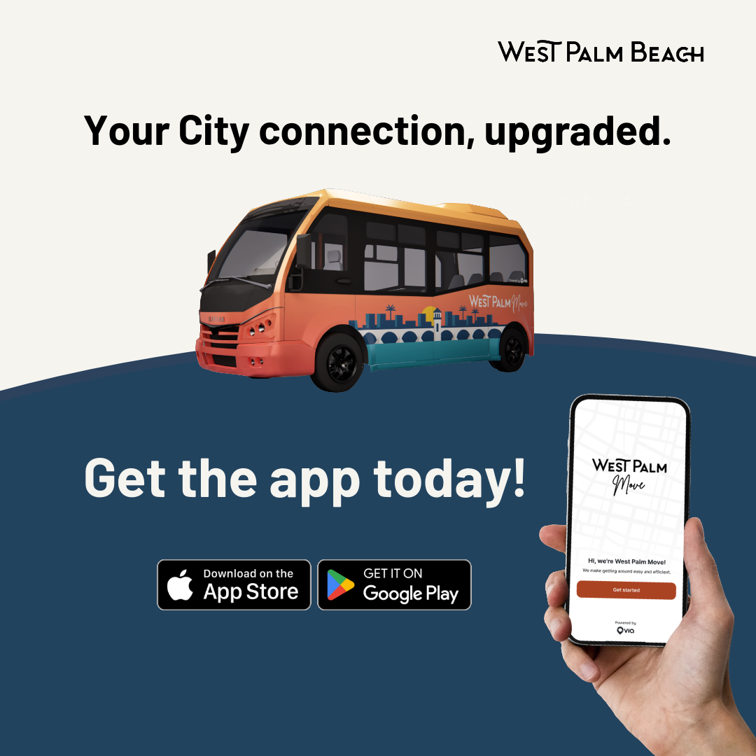 West Palm Move App is available on AppStore and Google Play Flyer