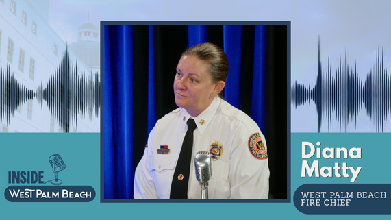 New Inside West Palm Beach Podcast Episode with WPB Fire Chief Diana Matty