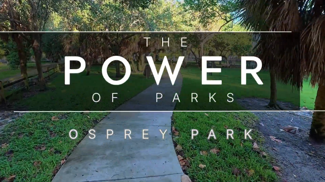 Power Of Parks - Osprey Park in West Palm Beach