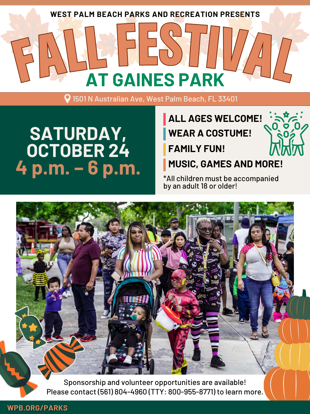 Fall Festival AT GAINES PARK on Saturday, October 24 4 p.m. – 6 p.m. Address: 1501 N Australian Ave, West Palm Beach, FL 33401