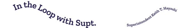 KEEP In the Loop with SuperIntendant Keith T. Hayashi-Template