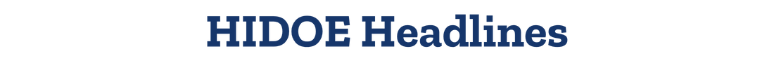 HIDOE Headlines