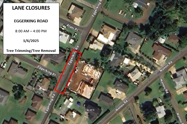 Eggerking Road closed Jan. 6 from 8 a.m. to 4 p.m. for tree trimming.