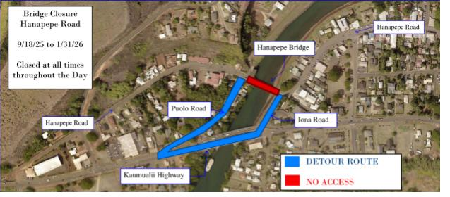 The closure of Hanapēpē Bridge has been extended through early 2026. ###