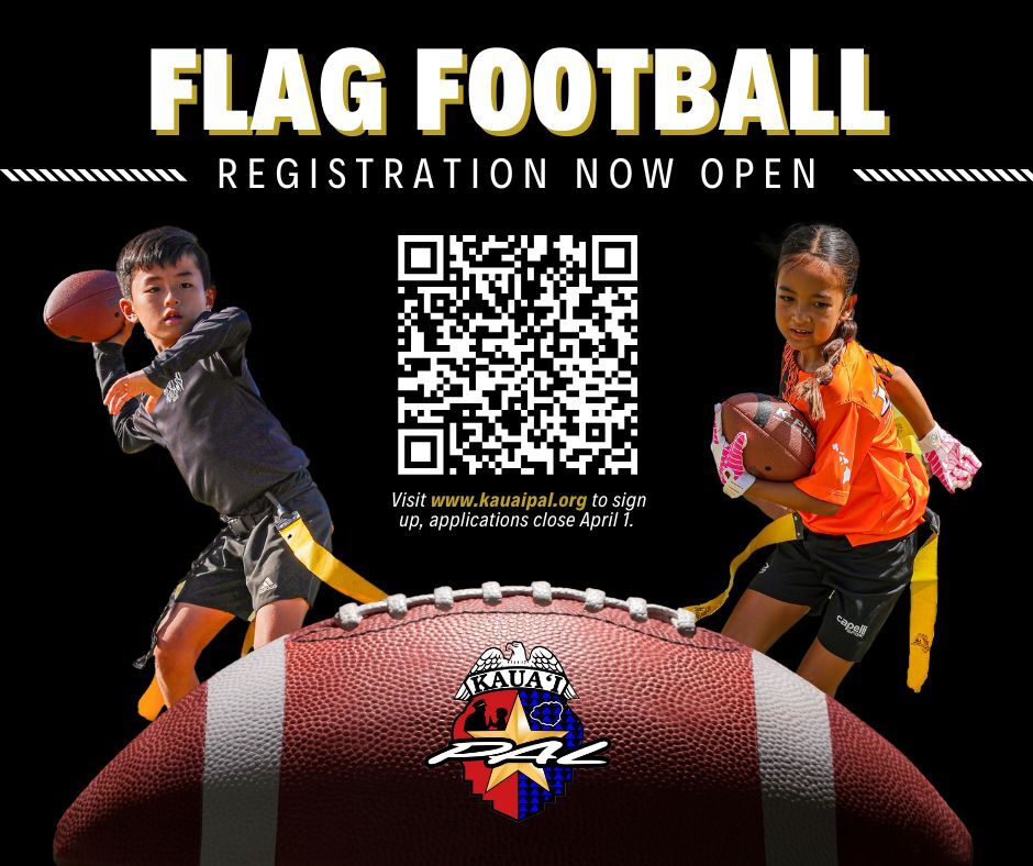 Flyer with K-PAL flag football players, K-PAL logo, QR code to www.kauaipal.org.