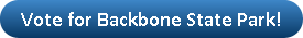 Button with a link to vote for Backbone State Park for national Top 10 list.