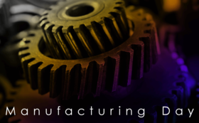 manufacturing day