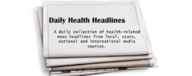 Daily Health headlines