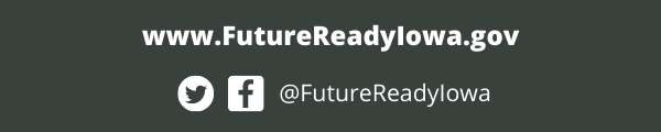 This is the footer image with FutureReadyIowa.gov website and social media information.