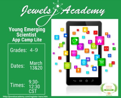 Jewels Academy’s Award-Winning - Young Emerging Scientists Program - Mobile App Camp Lite
