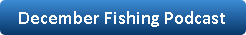 December Iowa Fishing Podcast