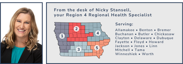 From the desk of Nicky Stansell,  your Region 4 Regional Health Specialist