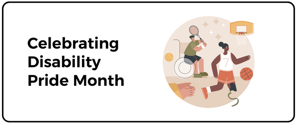 Celebrating Disability Pride Month
