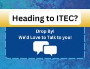 Banner encouraging anyone attending the ITEC conference to also drop by our DSM offices
