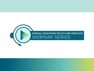 DOE_Special Education Policy and Practice Webinar Series