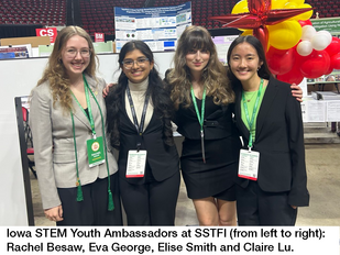 Iowa STEM Youth Ambassadors (from left to right) Rachel Besaw, Eva George, Elise Smith, and Claire Lu at SSTFI.