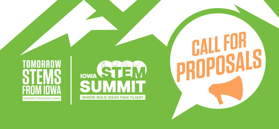 Tomorrow STEMs from Iowa—Governor’s STEM Advisory Council. Iowa STEM Summit: Where Bold Ideas Take Flight. Call for Proposals with megaphone icon.