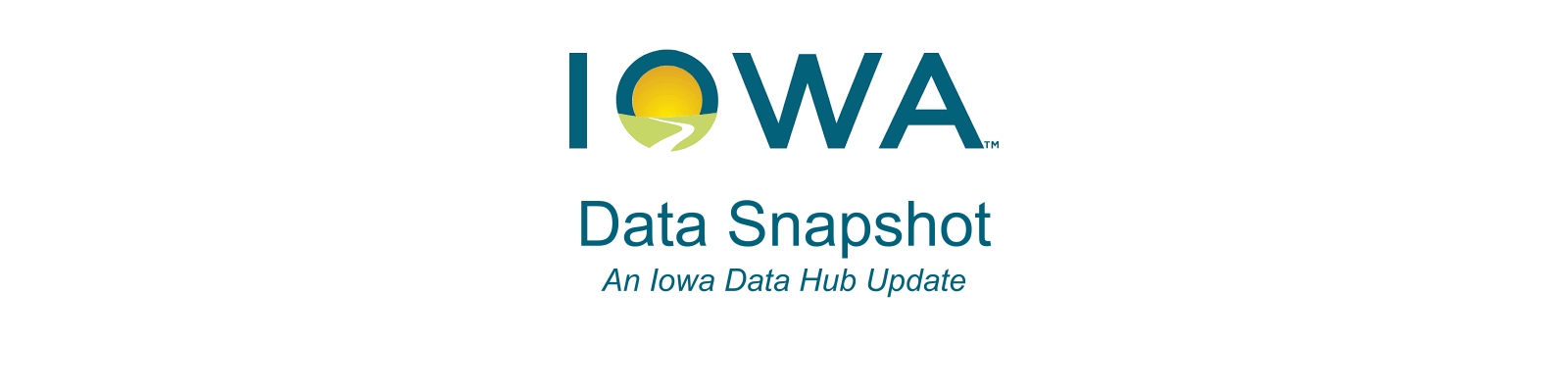 Iowa Data Snapshot - An Iowa Data Hub Update