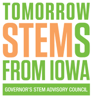Tomorrow Stems from Iowa Governor's STEM Advisory Council