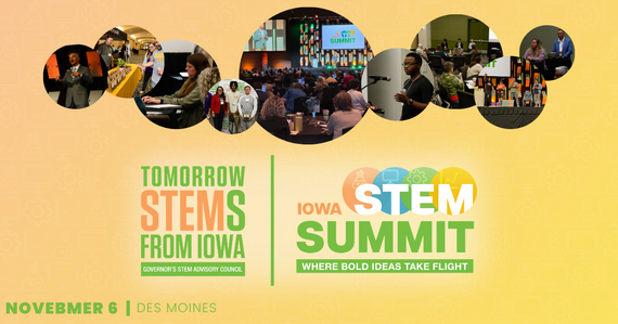 Iowa STEM Summit - Nov. 6 - Des Moines