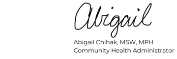 Abigail Chihak Community Health Adminsitrator