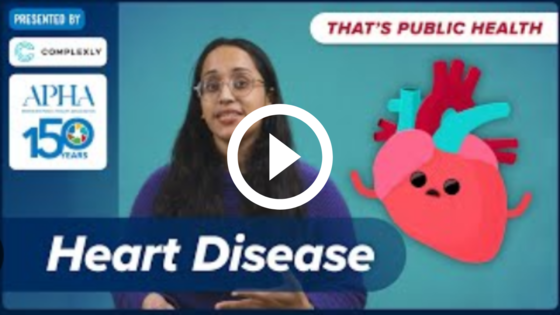 screenshot of title slide of APHA's That's Public Health episode on Heart Disease